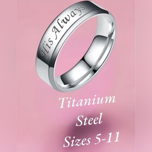 “His Always” l Inscribed Ring, Band l Titanium Steel l Sizes 5-11 l New l w/box - Picture 2 of 6